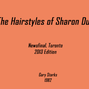 The Hairstyles of Sharon Dunn | Gary Starks' Art